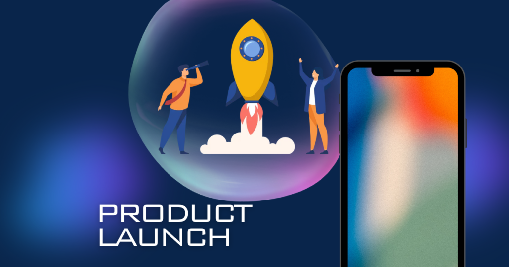 Product launch